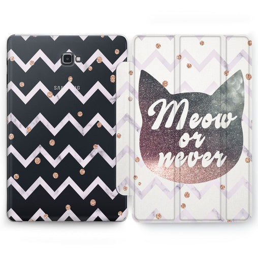 Lex Altern Meow Or Never Case for your Samsung Galaxy tablet.