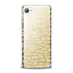 Lex Altern TPU Silicone HTC Case White Quotes Theme
